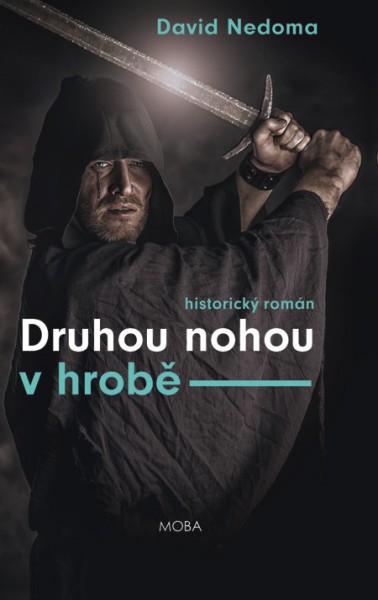 Druhou nohou v hrobě