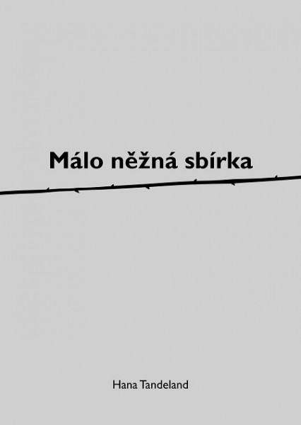 Málo něžná sbírka