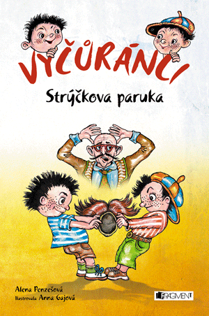 Vyčůránci – Strýčkova paruka Vyčůránci – Strýčkova paruka
