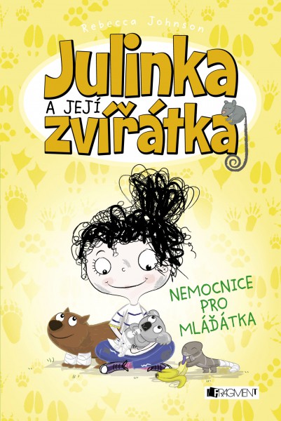 Julinka a její zvířátka: Nemocnice pro mláďátka