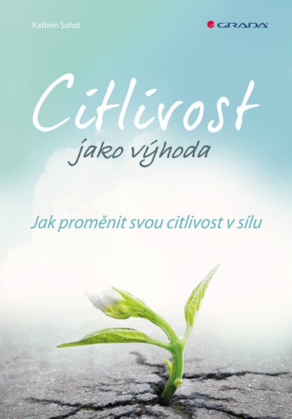 Citlivost jako výhoda