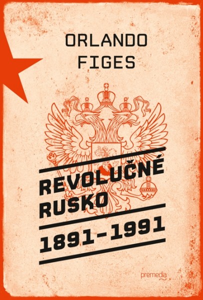 Revolučné Rusko 1891 – 1991