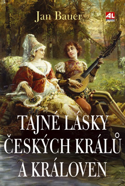 Tajné lásky českých králů a královen