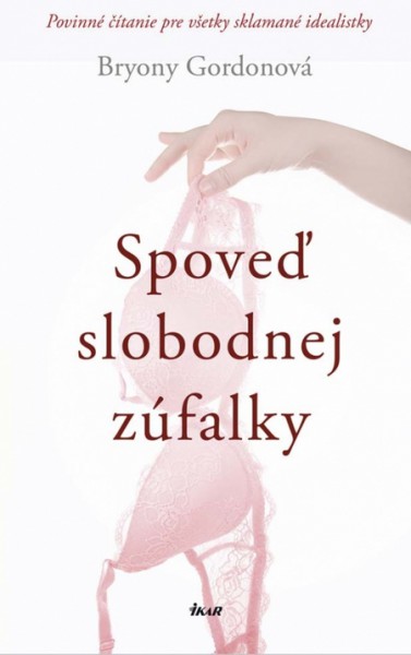 Spoveď slobodnej zúfalky