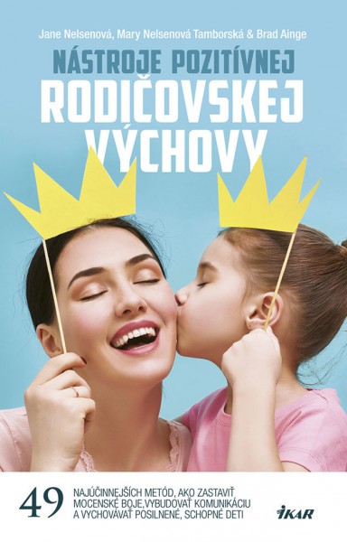 Nástroje pozitívnej rodičovskej výchovy