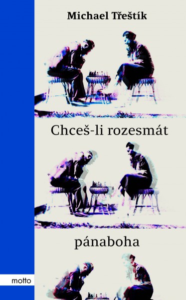 Chceš-li rozesmát pánaboha