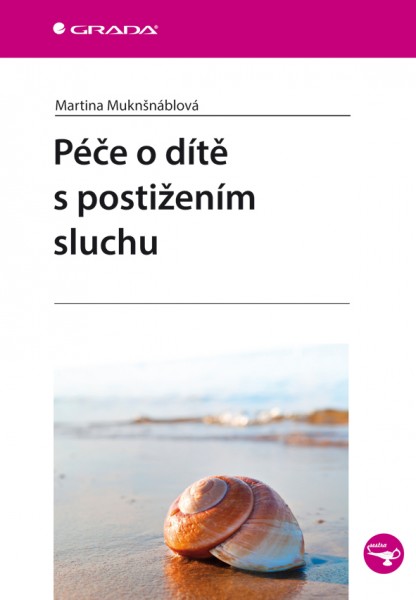 Péče o dítě s postižením sluchu