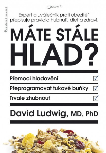 Máte stále hlad?