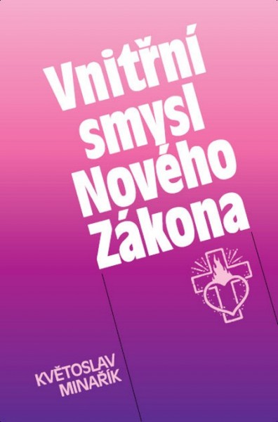 Vnitřní smysl Nového Zákona