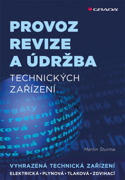 Provoz, revize a údržba technických zařízení