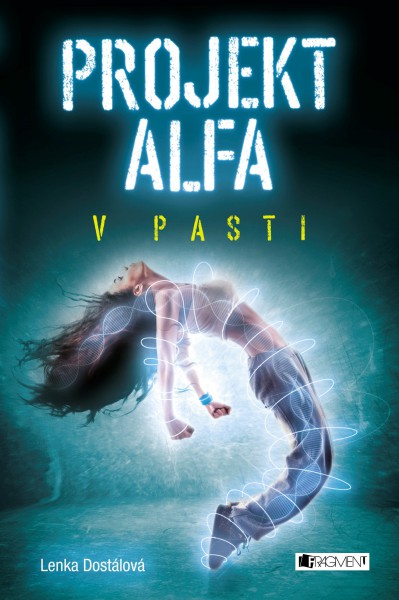 Projekt Alfa: V pasti