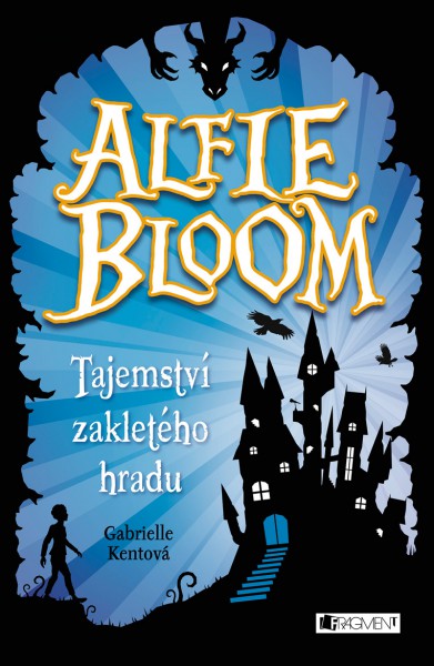 Alfie Bloom: Tajemství zakletého hradu