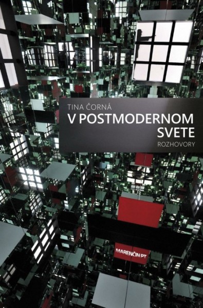 V postmodernom svete – Rozhovory