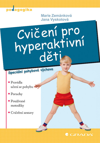 Cvičení pro hyperaktivní děti Cvičení pro hyperaktivní děti