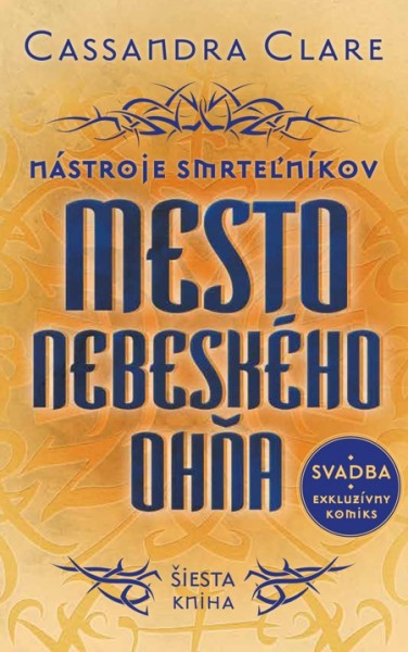 Mesto nebeského ohňa - Nástroje smrteľníkov (šiesta kniha)