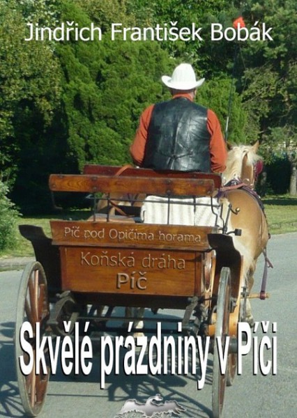 Skvělé prázdniny v Píči