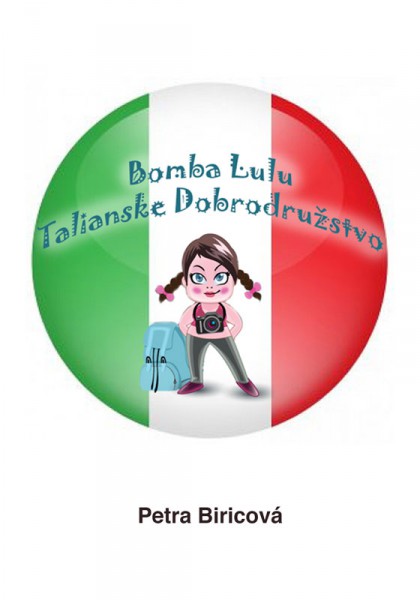 Bomba Lulu - Talianske dobrodružstvo