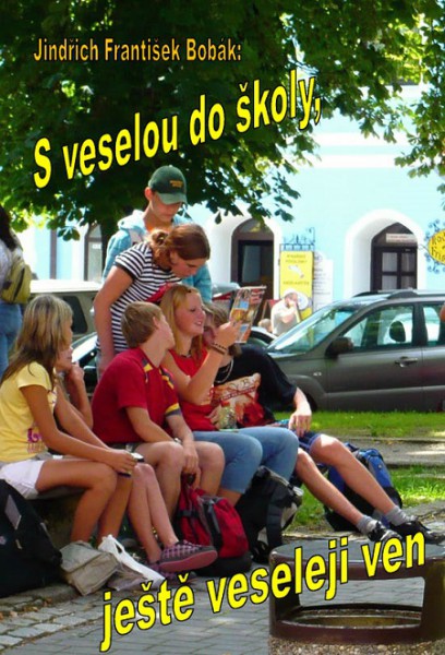 S veselou do školy, ještě veseleji ven