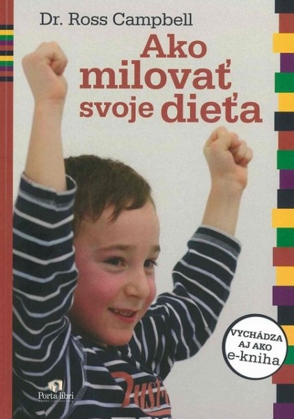 Ako milovať svoje dieťa