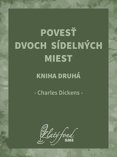 Povesť dvoch sídelných miest. Kniha druhá