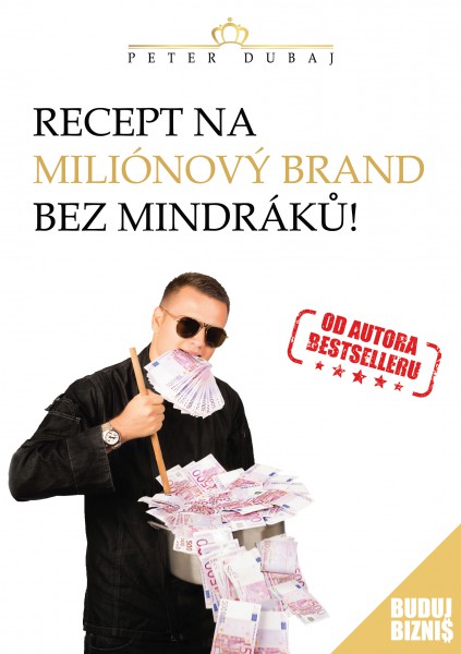 Recept na miliónový brand bez mindráků!