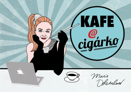 Kafe a cigárko Kafe a cigárko