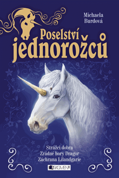 Poselství jednorožců (komplet)