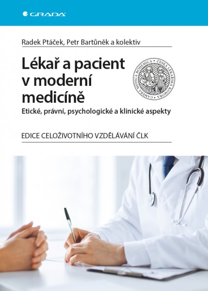 Lékař a pacient v moderní medicíně