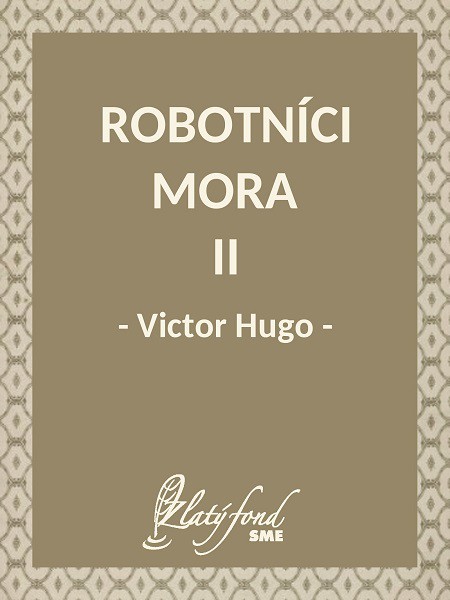 Robotníci mora II