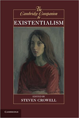 The Cambridge Companion to Existentialism 