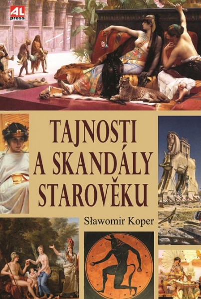 Tajnosti a skandály starověku