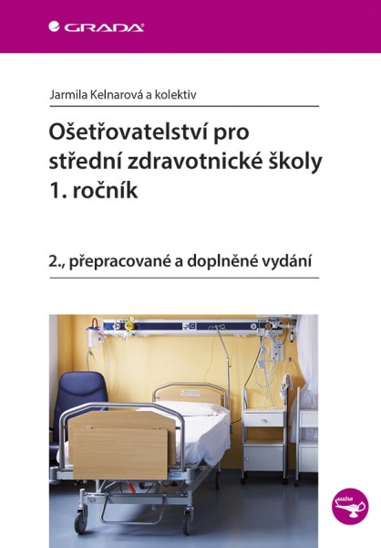 Ošetřovatelství pro střední zdravotnické školy - 1. ročník