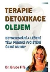 Terapie detoxikace olejem