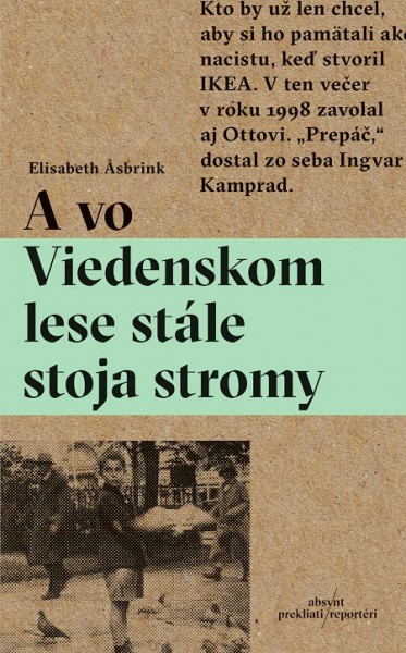 A vo Viedenskom lese stále stoja stromy