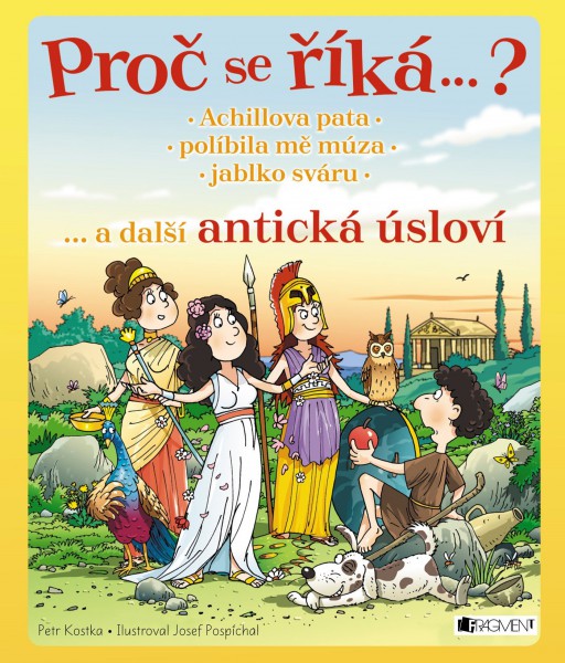 Proč se říká…? Achillova pata, políbila mě múza, jablko sváru