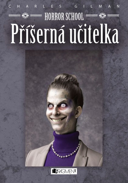 Horror School: Příšerná učitelka