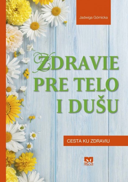 Zdravie pre telo i dušu