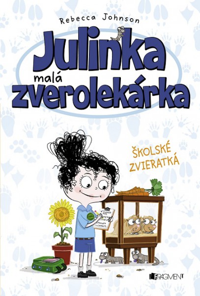 Julinka – malá zverolekárka: Školské zvieratká