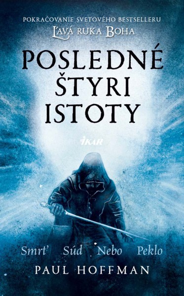 Posledné štyri istoty (Ľavá ruka boha 2)