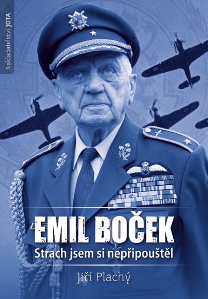 Emil Boček. Strach jsem si nepřipouštěl