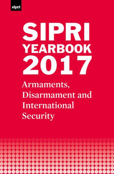 SIPRI Yearbook 2017 Armaments, Disarmament and International Security