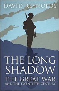 Long Shadow: Great War and the Twentieth Century