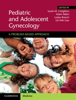 Pediatric and Adolescent Gynecology A Problem-Based Approach