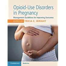 Opioid-Use Disorders in Pregnancy