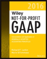 Wiley Not–for–Profit GAAP 2016: Interpretation and Application of Generally Accepted Accounting Principles