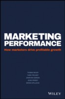 Marketing Performance: How marketers drive profitable growth