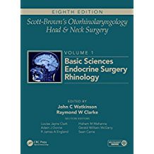 Scott-Brown's Otorhinolaryngology and Head and Neck Surgery, Eighth Edition: Volume 1