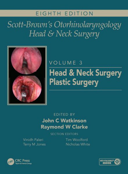Scott-Brown's Otorhinolaryngology and Head and Neck Surgery: Volume 3