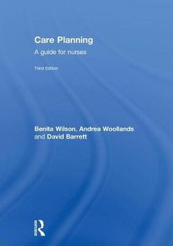 Care Planning: A guide for nurses