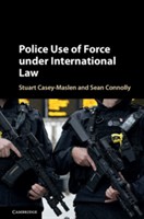 Police Use of Force under International Law